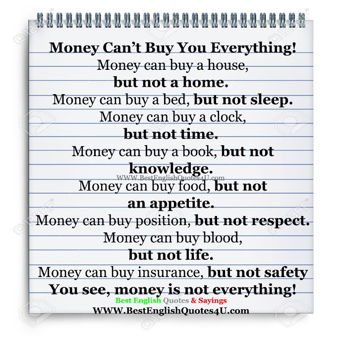Money Can’t Buy You Everything!