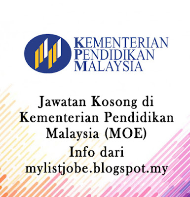 Jawatan Kosong di Kementerian Pendidikan Malaysia (MOE) 