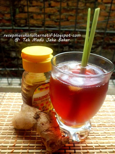 Resep Minuman Teh Madu Jahe Bakar