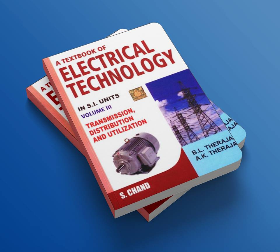 Textbook of Electrical Technology Transmission, Distribution and