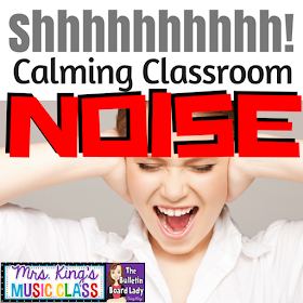 Calming Classroom Noise by Tracy King