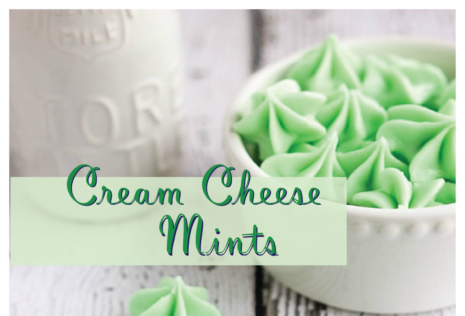 Christmas on a Budget Cream Cheese Mint Recipe