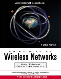 Principles of Wireless Networks: A Unified Approach by Kaveh Pahlavan, Prashant Krishnamurthy
