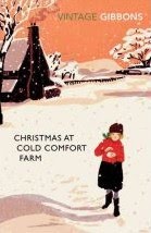 Christmas at Cold Comfort Farm by Stella Gibbons ~ things mean a lot