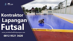 Jasa Kontraktor Lapangan Futsal Cilegon | Hubungi 082297262097 Jasa Kontraktor Lapangan Futsal Cilegon | Hubungi 082297262097
