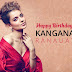 42+ Happy Birthday Kangana Ranaut