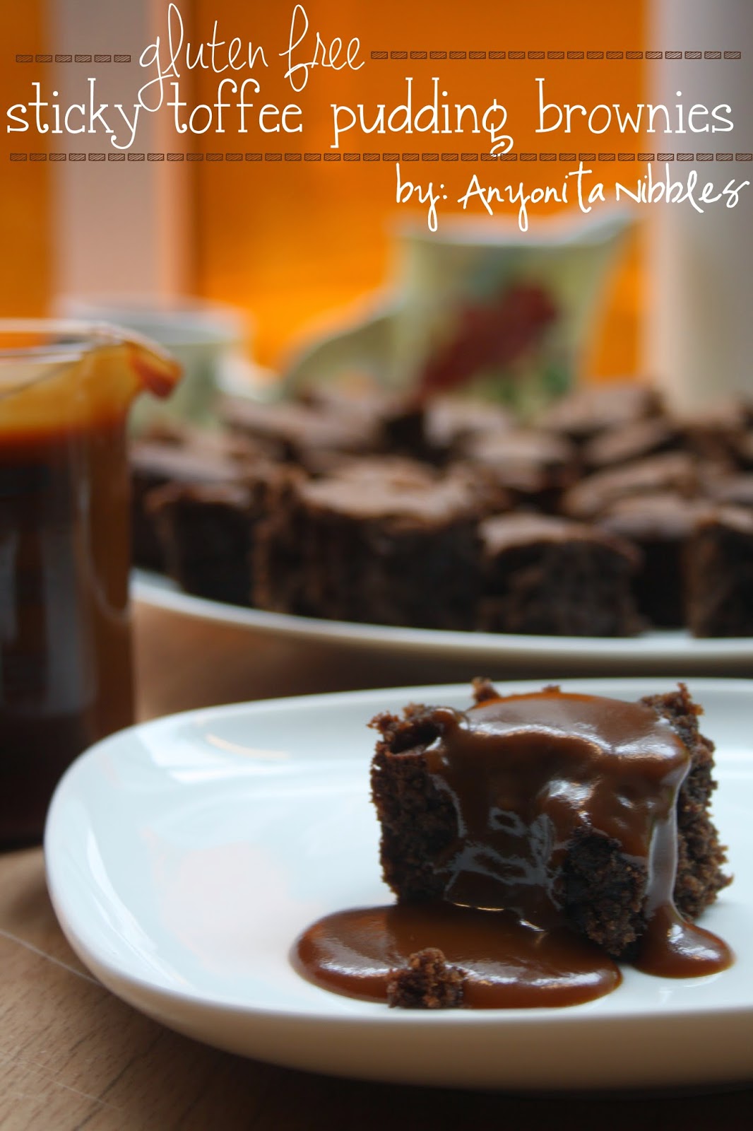 Gluten Free Sticky Toffee Pudding Brownies with Toffee Sauce from Anyonita Nibbles