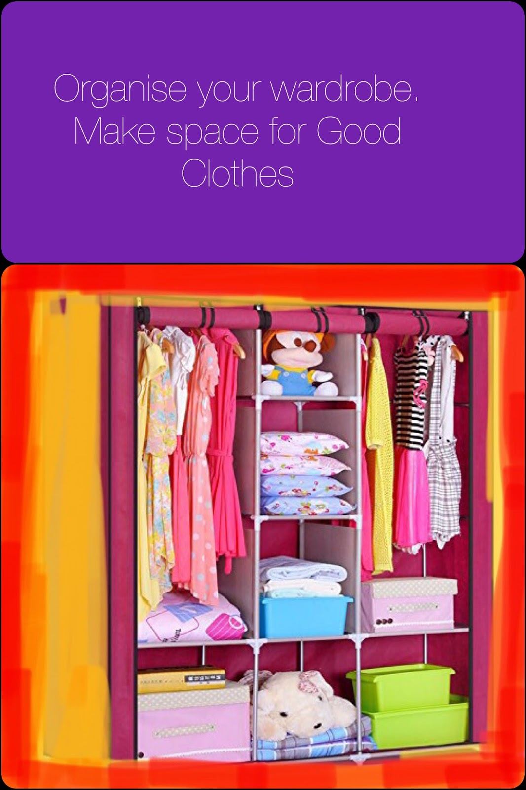 5 Ideas To Maintain An Organised Wardrobe