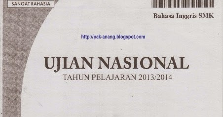 Berbagi Dan Belajar Naskah Soal Un Bahasa Inggris Smk 2014 Paket 1