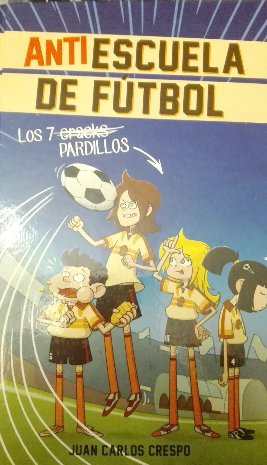 CHUCHESPOPS: Antiescuela de Fútbol los Siete Pardillos