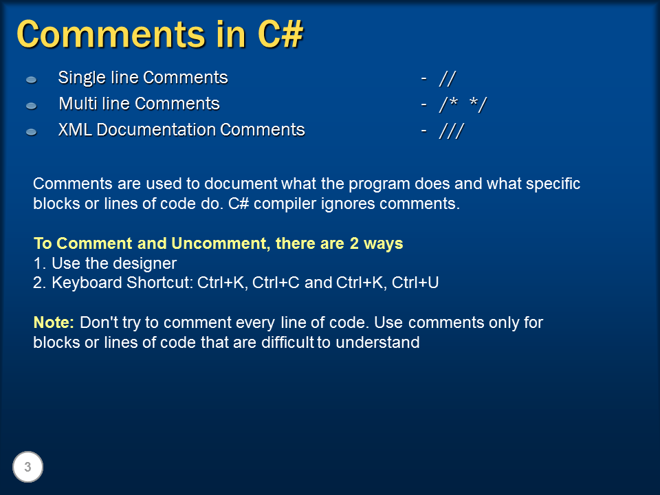 Sql server, .net and c# video tutorial: Part 9 – Comments in C#