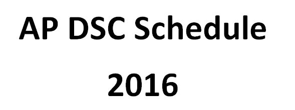 AP DSC Schedule 2016 Notification Time Table www.apdsc.cgg.gov.in
