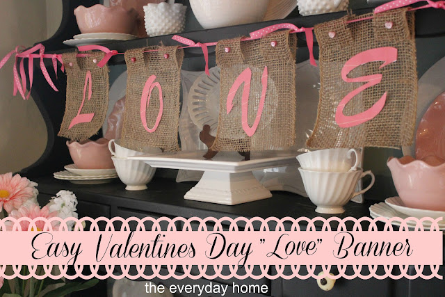 Easy Burlap LOVE Banner | The Everyday Home 
