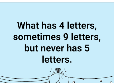 What has 4 letters, Sometimes 9 | with Answer - Forward Junction Puzzles