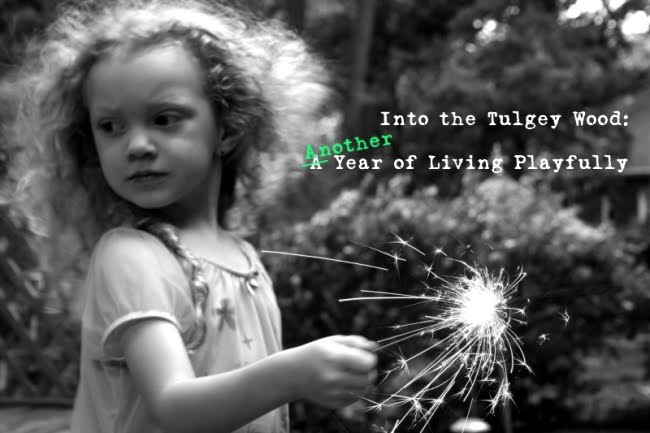 Into the Tulgey Wood: A Year of Living Playfully