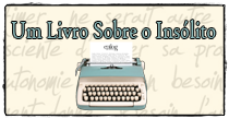 http://sobreoinsolito.blogspot.com/