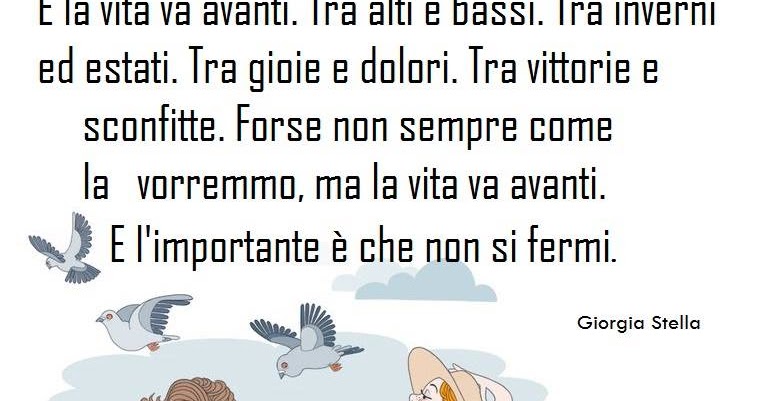 La Vita Va Avanti Frasi era la mattina di natale...: E la vita và avanti..