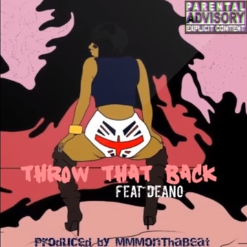 BKilled featuring Deano - "Throw That Back"