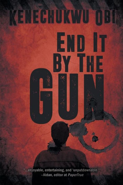 end-it-by-the-gun, kenechukwu-obi, book