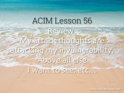 [Image: ACIM-Lesson-056-Workbook-Quote-Wide.jpg]