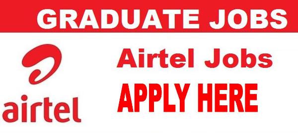 2018 Job Vacancy at Airtel Nigeria - Apply Here