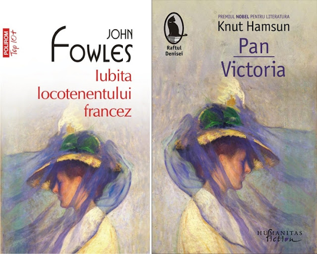 Iubita locotenentului francez de John Fowles si Pan.Victoria de Knut Hamsun
