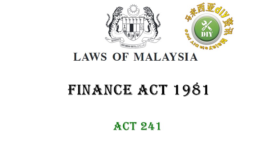 Finance Act 1981 malaysia DIY info