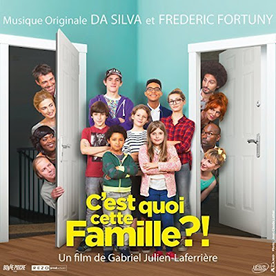 Cest Quoi Cette Famille Soundtrack by Da Silva and Frederic Fortuny