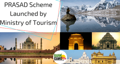 PRASAD Scheme Launched by Ministry of Tourism 