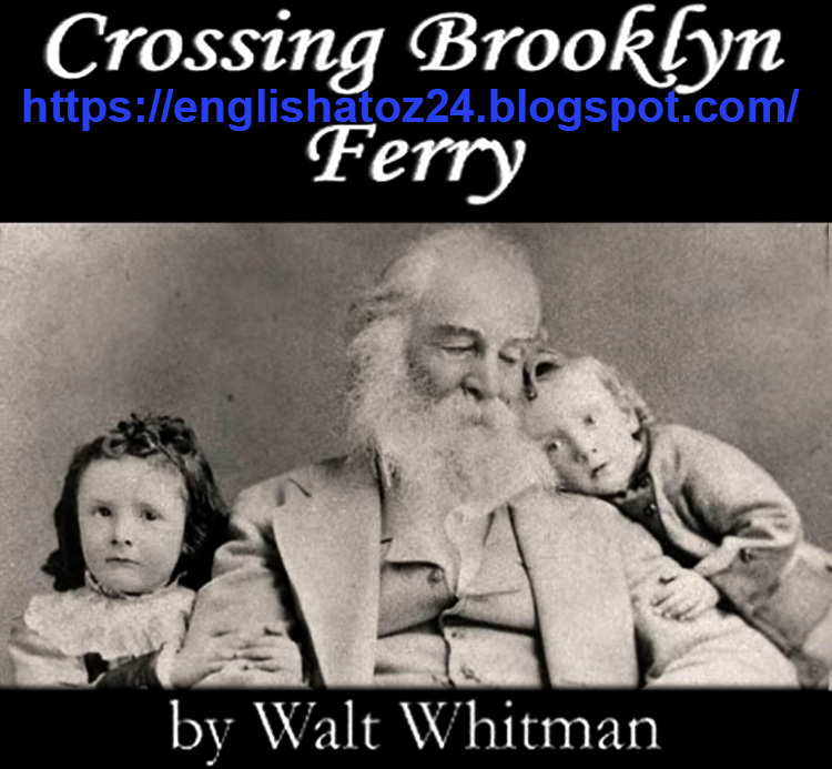 Crossing Brooklyn Ferry Walt Whitman English Grammar A To Z