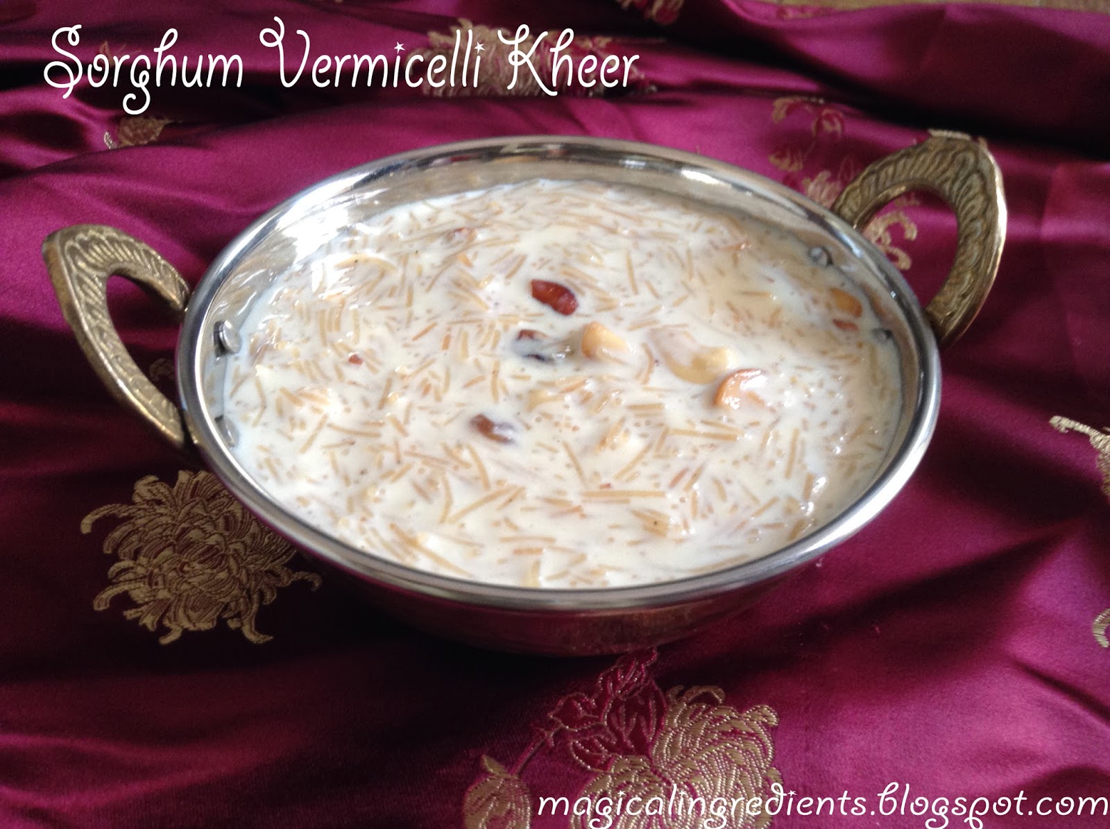 Vermicelli Kheer Magical Ingredients