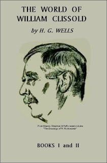 H. G. Wells: The World of William Clissold
