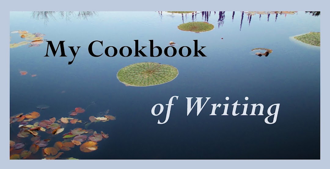 My Cookbook of Writing