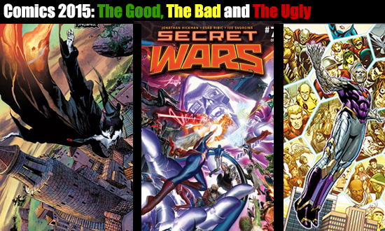 Flashback Universe Blog: Comics 2015 - The Good, The Bad, The Ugly Part 1