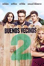 Buenos vecinos 2 (2016)