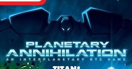 planetary annihilation titan update
