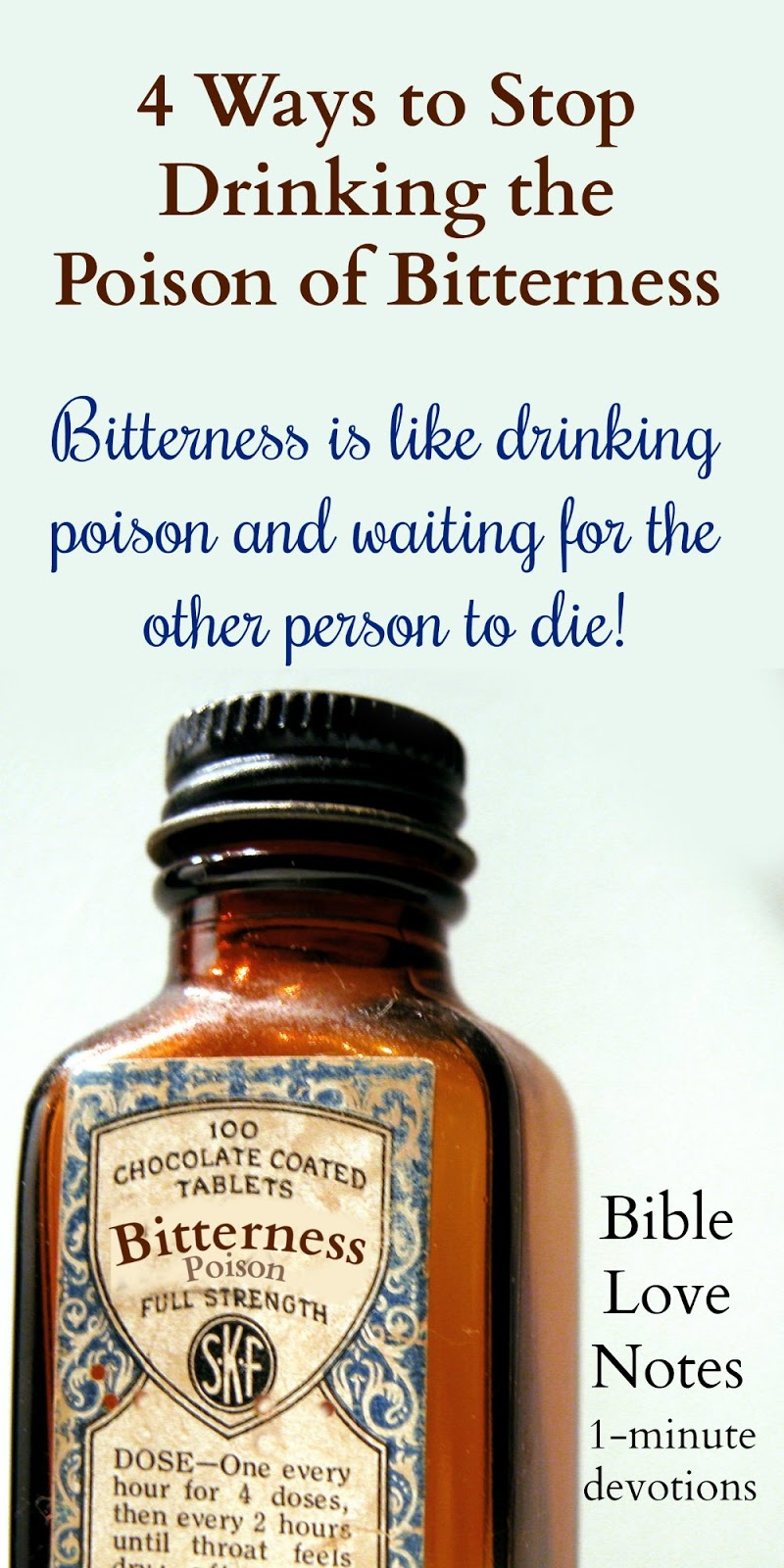 Bible Love Notes 4 Ways to Stop Drinking the Poison of Bitterness