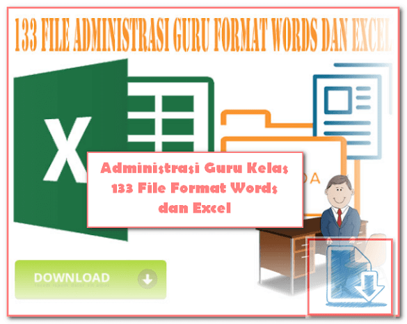 Administrasi Guru Kelas 133 File Format Words Dan Excel