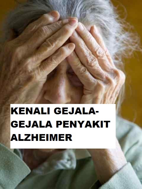 gejala penyakit Alzheimer