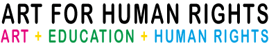 ART FOR HUMAN RIGHTS