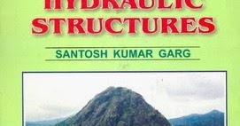 irrigation and hydraulic structures by s.k.garg