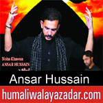 https://www.humaliwalyazadar.com/2018/09/ansar-hussain-nohay-2019.html