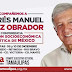 "López Obrador, visitará Tamaulipas el 9 y 10 de diciembre": Miguel Angel Almaraz