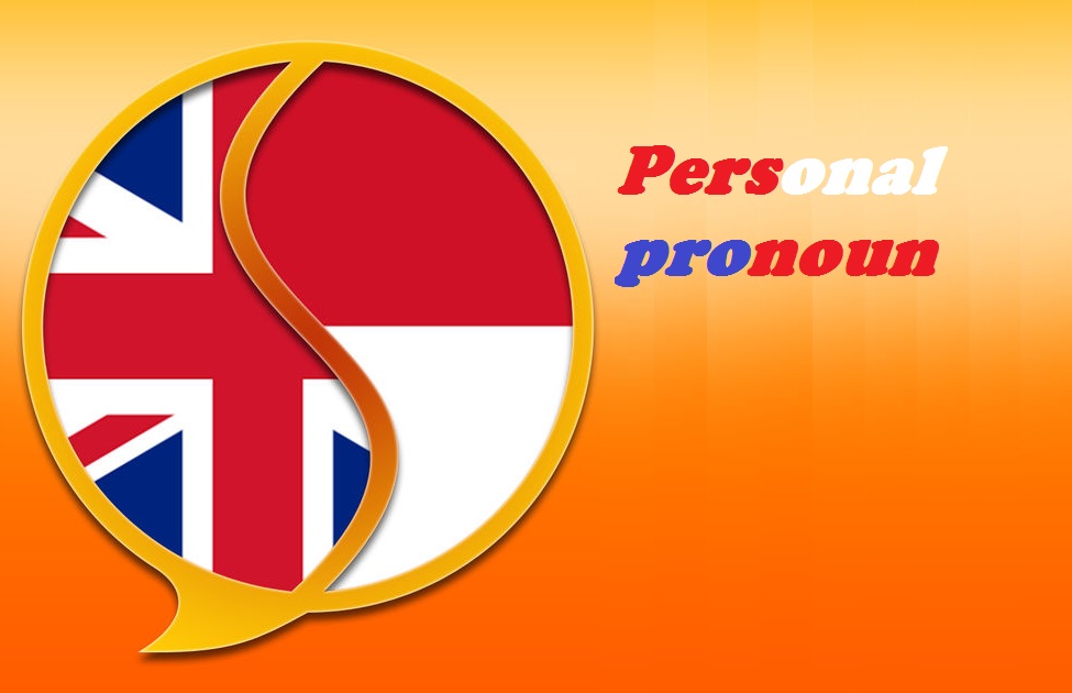 Bahasa Inggris Kelas 4 Materi Personal Pronoun Kata Ganti Orang