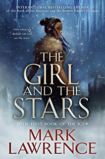 The Girl and the Stars by Mark Lawrence