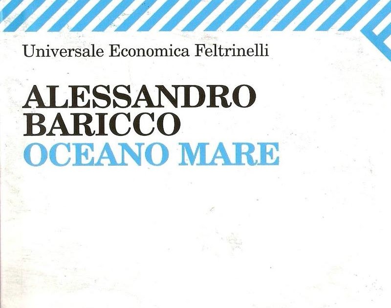 Ebook ePub Pdf Oceano Mare (Baricco Alessandro) PDF, EPUB