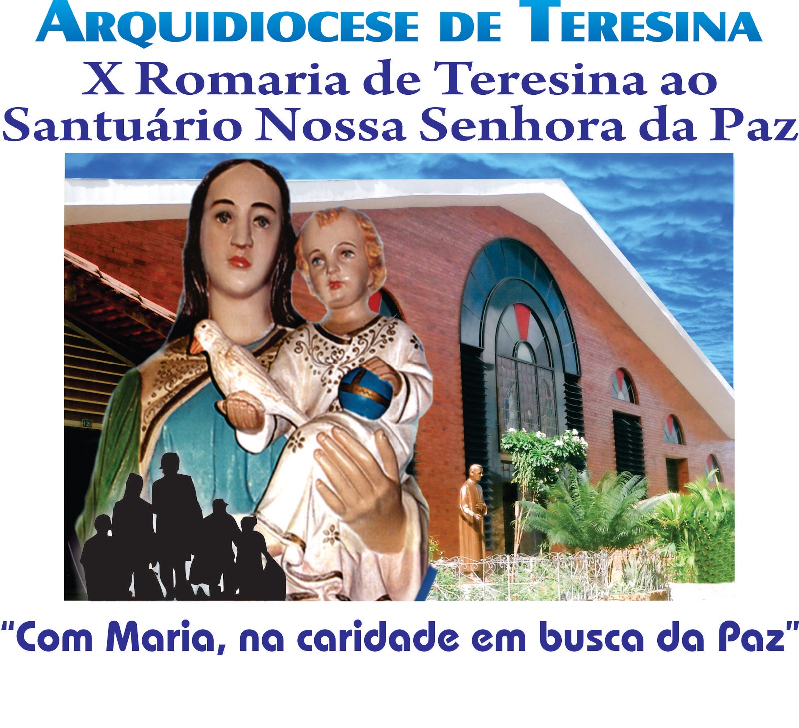 Ministério Louvadeira. X Romaria ao Santuário Nossa Senhora da Paz Ministério Louvadeira. X Romaria ao Santuário Nossa Senhora da Paz
