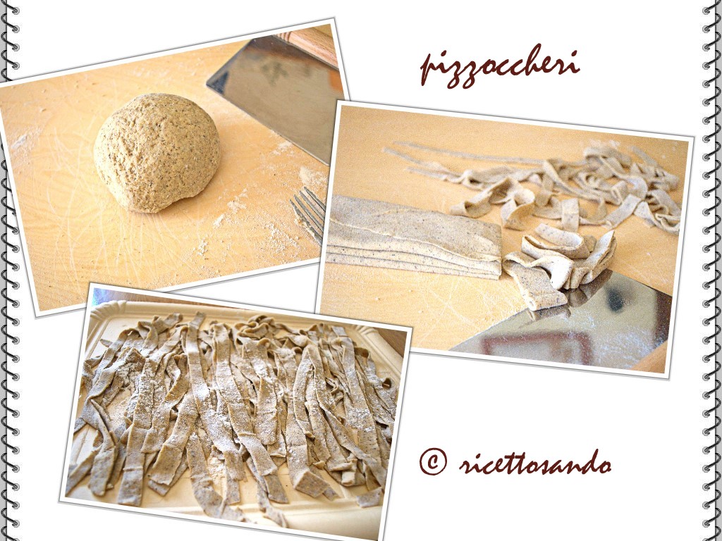 Pizzoccheri valtellinesi ricetta tradizionale prepariamo  la pasta con grano saraceno