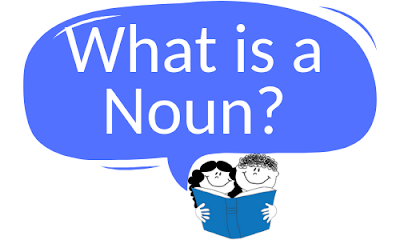 What is a Noun? 