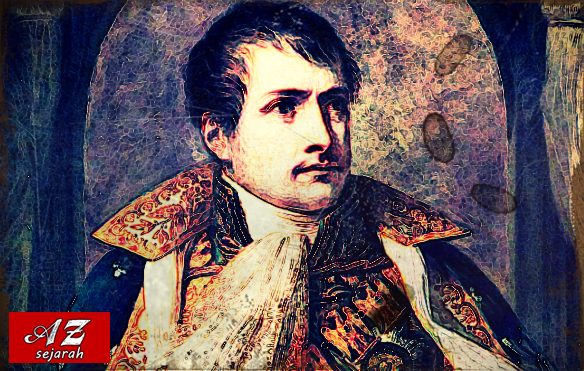 Tokoh Revolusi Perancis: Napoleon Bonaparte (15 Fakta Menarik) - A-Z